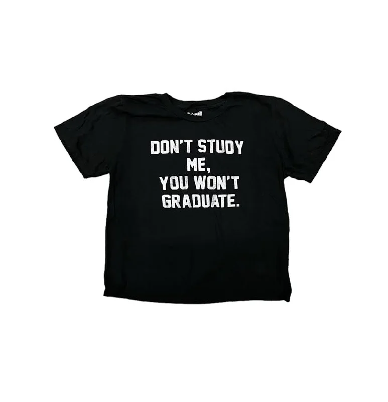 WOMENS DON'T STUDY ME CROP T-SHIRT-- Cashmere Blend Cotton Blend Poly Blend