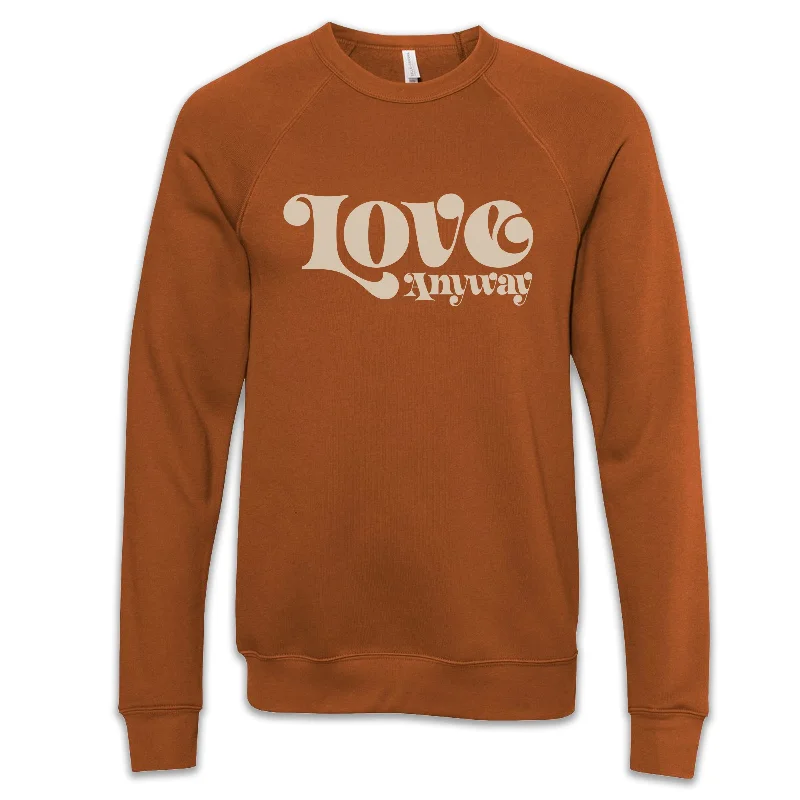 Love Anyway Adult Sweatshirt Hoodie with Back Slit Movement Comfort